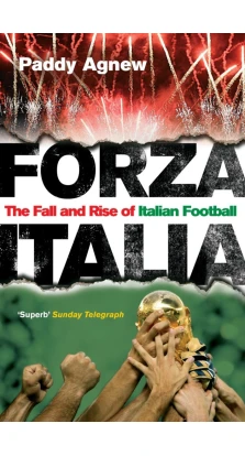 Forza Italia. Paddy Agnew