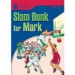 FR Level 3.1 Slam Dunk for Mark. Maurice Jamall. Роб Уоринг. Фото 1