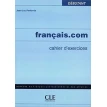Francais.com: Cahier D'Exercices 1. Jean-Luc Penfornis. Фото 1