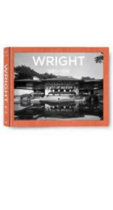 Frank Lloyd Wright: 1885-1916 v. 1: Complete Works 1885 - 1916. Bruce Brooks Pfeiffer