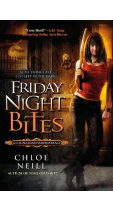 Friday Night Bites. Chloe Neill