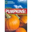 Flying Pumpkins (British English). National Geographic. Роб Уоринг. Фото 1