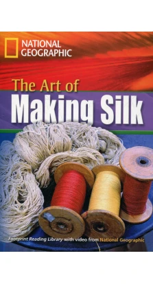 The Art of Making Silk (+DVD). Rob Waring