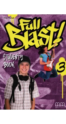 Full Blast 3 Students Book with Culture Time for Ukraine FREE. H. Q. Mitchell