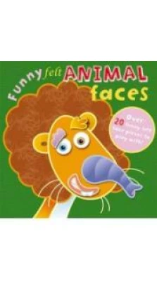 Funny Felt: Animal Faces. Hannah Wilson