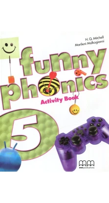 Funny Phonics 5. Aktivity Book (+ CD). H. Q. Mitchell. Marileni Malkogianni