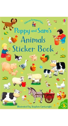 Usborne Farmyard Tales: Poppy and Sam's Animals Sticker Book. Сэм Тэплин