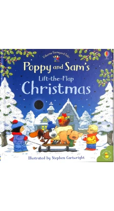 Poppy and Sam's Lift-the-Flap Christmas. Амери Гизер