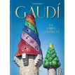 Gaudi. The Complete Works. 40th Anniversary Edition. Rainer Zerbst. Фото 1