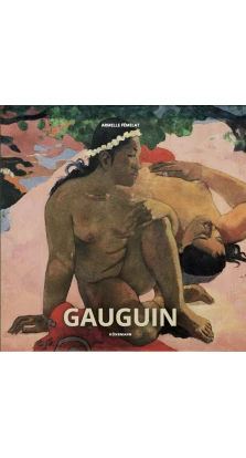 Gauguin. Армелль Фемелат