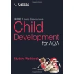 GCSE Child Development for AQA. Student Workbook. Фото 1