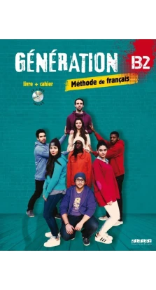 Generation B2 Livre + Cahier + Mp3 CD + DVD
