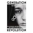 Generation Revolution. Rachel Aspden. Фото 1