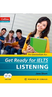 Get Ready for IELTS Listening with CDs (2). Jane Short