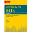 Get Ready for IELTS: Workbook: IELTS 3.5+ (A2+). Jane Short. Rhona Snelling. Jo Tomlinson. Fiona Aish. Els van Geyte. Фото 1