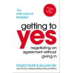 Getting to Yes: Negotiating an agreement without giving in. Уильям Юри. Роджер Фишер. Фото 1