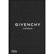 Givenchy Catwalk: The Complete Collections. Anders Christian Madsen. Alexandre Samson. Фото 1