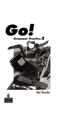 Go! 2. Grammar Practice. Val Emslie