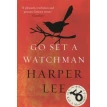 Go Set a Watchman. Харпер Ли (Harper Lee). Фото 1