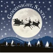 Goodnight, Santa. A Magical Christmas Story. Доун Сіретт. Фото 1