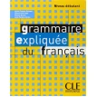 Grammaire Expliquee Du Francais, Niveau Debutant. Sylvie Poisson-Quinton. Фото 1