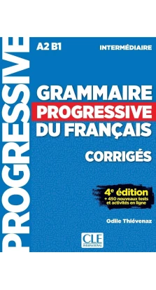 Grammaire progressive du francais - Nouvelle edition : Corriges intermedi. Isabelle Chollet. J-M Robert