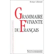Grammaire Vivante du Franc Livre. Michele Boulares. Фото 1
