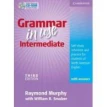 Grammar in Use Intermediate Third edition Student's Book with answers and CD-ROM. William R. Smalzer. Раймонд Мерфи (Raymond Murphy). Фото 1