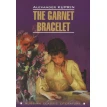 The Garnet Bracelet. Александр Иванович Куприн. Фото 1