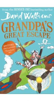 Grandpa's Great Escape. Дэвид Уолльямс (Вольямс) (David Walliams)