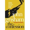 The Confession. Джон Гришэм (John Grisham). Фото 1