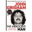 The Innocent Man. Джон Гришэм (John Grisham). Фото 1