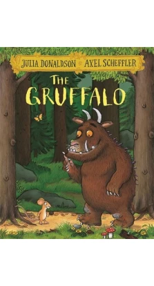 The Gruffalo. Джулия Дональдсон