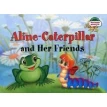  Гусеница Алина и ее друзья. Aline-Caterpillar and Her Friends. Татьяна Благовещенская. Фото 1