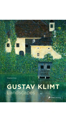 Gustav Klimt: Landscapes. Stephan Koja
