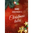 Hans Andersen's Christmas tales. Ганс Христиан Андерсен (Hans Christian Andersen). Фото 1