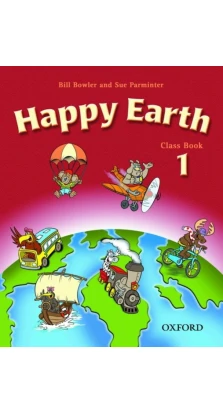 Happy Earth 1 CB. Bill Bowler. Sue Parminter