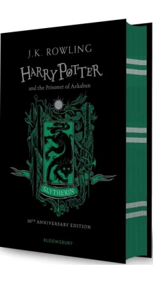 Harry Potter and the Prisoner of Azkaban. Slytherin Edition. Джоан Кэтлин Роулинг (J. K. Rowling)