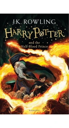 Harry Potter 6: Half-Blood Prince (rejacketed.) HB. J. K. Rowling