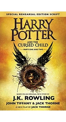 Harry Potter and the Cursed Child : Parts One & Two (Мягкая обложка) / Гарри Поттер и проклятое дитя. Джоан Кетлін Роулінг (J. K. Rowling)