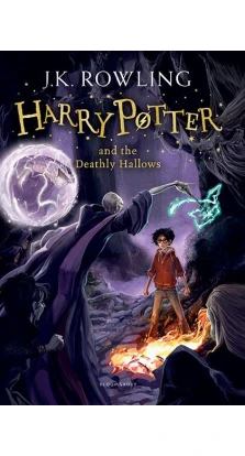 Harry Potter and the Deathly Hallows. Джоан Кетлін Роулінг (J. K. Rowling)