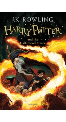 Harry Potter and the half-Blood Prince. Джоан Кэтлин Роулинг