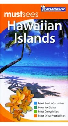 Hawaiian Islands mustsees (Гавайские острова, Must see guide)