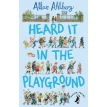 Heard it in the Playground. Алан Альберг (Allan Ahlberg). Фото 1
