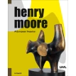 Henry Moore: A European Impulse. Malte Jung. Chris Stephens. Markus Müller. Tanja Pirsig-Marshall. Hermann Arnhold. Christa Lichtenstern. Фото 1