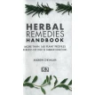 Herbal Remedies Handbook. More Than 140 Plant Profiles; Remedies for Over 50 Common Conditions. Эндрю Шевалье. Фото 5
