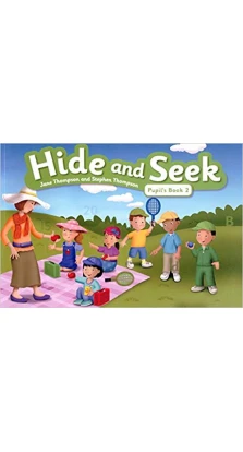 Hide and Seek 2 Pupil's Book. Джейн Томпсон