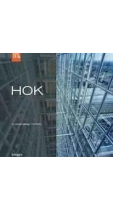 HOK: A Global Design Portfolio. HOK