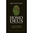 Homo Deus: за лаштунками майбутнього. Юваль Ной Харарі (Yuval Noah Harari). Фото 1