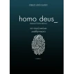 Homo Deus: За лаштунками майбутнього. Юваль Ной Харари (Yuval Noah Harari). Фото 1